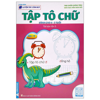Sách - Luyện tay cầm bút - Tập tô chữ, Chữ số, Nét cơ bản - Bộ 6 Quyển