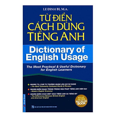 Từ Điển Cách Dùng Tiếng Anh - Dictionary Of English Usage (Tái Bản 2018)