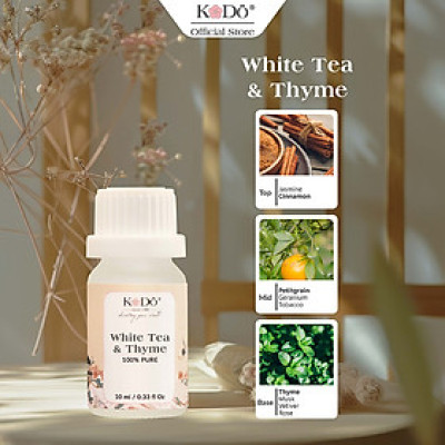 Tinh Dầu Nước Hoa Nguyên Chất Kodo White Tea & Thyme Hương Hoa Ngọt Dịu - Làm Thơm Phòng, Không Gian, Quần Áo - Classic Collection - 10/50/100/500ml