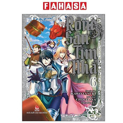 Sách - Rồng Săn Tìm Nhà - Tập 6