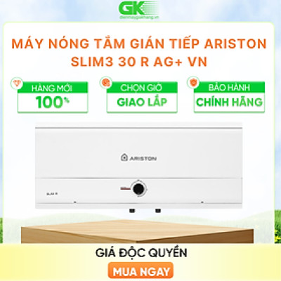 MÁY NÓNG TẮM GIÁN TIẾP ARISTON 30 lít SLIM3 30 R AG+ VN - HÀNG CHÍNH HÃNG - CHỈ GIAO HCM
