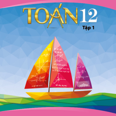 Combo sản phẩm Toán 12 (Sách bài học 1&2, sách bài tập 1&2, sách chuyên đề)
