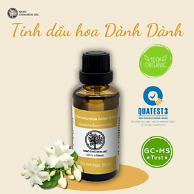 Tinh dầu hoa Dành Dành thiên nhiên nguyên chất Nano Cinnamon 10/30/50/100ml - làm dịu, tích cực. Có kiểm định