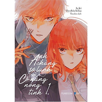 Sách - Anh Chàng Sợ Lạnh Và Cô Nàng Nóng Tính - Tập 1 - Ichi Yoshichika - Skybooks