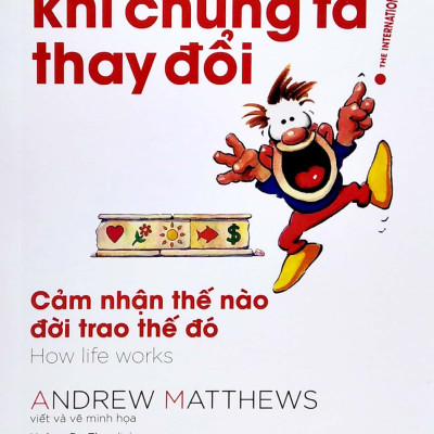 Đời Thay Đổi Khi Chúng Ta Thay Đổi - Tập 7 (Tái Bản 2022)