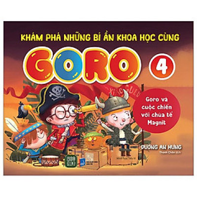 Khám Phá Những Bí Ẩn Khoa Học Cùng Goro - Tập 4 - Goro Và Cuộc Chiến Với Chúa Tể Magnit