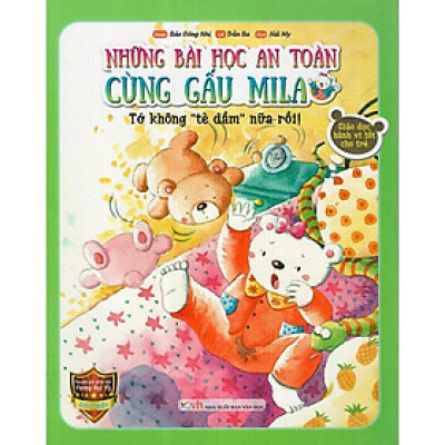 Sách - Những Bài Học An Toàn Cùng Gấu Mila - Tớ Không Tè Dầm Nữa Rồi! - Tân Việt Books