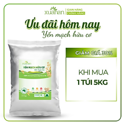 Yến Mạch Hữu Cơ Xuân An [ko đường] Túi 5Kg (Giảm 30%)