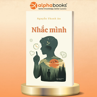 Nhắc Mình - Nguyễn Thanh An