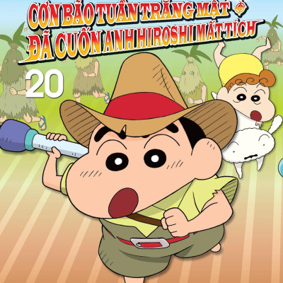 Sách - Shin - Cậu Bé Bút Chì - Truyện Dài - Tập 20 - Cơn Bão Tuần Trăng Mật Đã Cuốn Anh Hiroshi Mất Tích