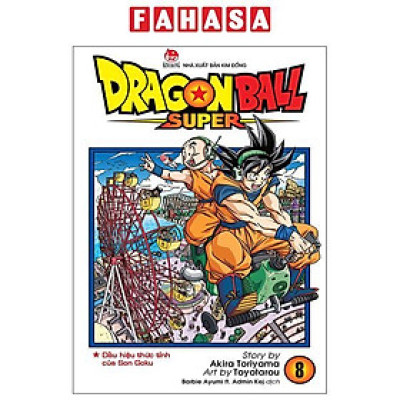 Sách - Dragon Ball Super - Tập 8 - Dấu Hiệu Thức Tỉnh Của Son Goku (Tái Bản 2025)