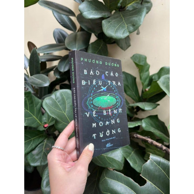 Sách - Báo Cáo Điều Tra Về Bệnh Hoang Tưởng - Phương Dương - Nhã Nam