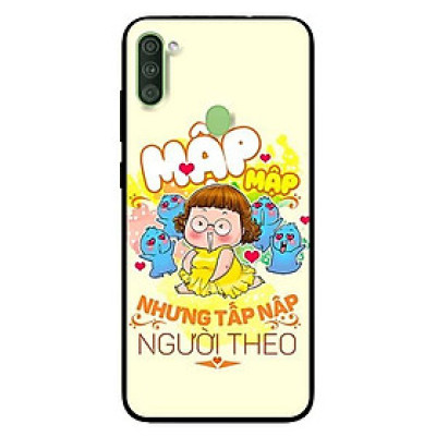 Ốp lưng dành cho Samsung Galaxy A11 mẫu Mập Tấp Người Theo Girl