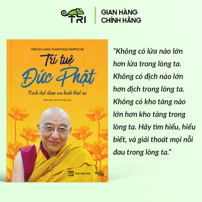 Sách - Trí Tuệ Đức Phật (Tôn Sư Lama Thamthog Rinpoche) - Tuệ Tri