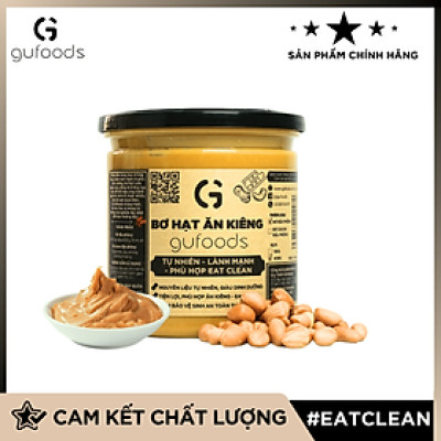 Bơ đậu phộng GUfoods - Không đường, Giàu protein thực vật, Lành mạnh, Eat clean, Healthy, Thuần chay