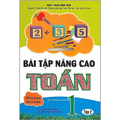 Sách - Bài Tập Nâng Cao Toán Lớp 1 - Tập 2 - Phạm Đình Thực - Hồng Ân