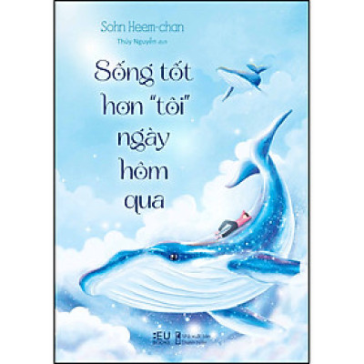 Sống Tốt Hơn “Tôi” Ngày Hôm Qua