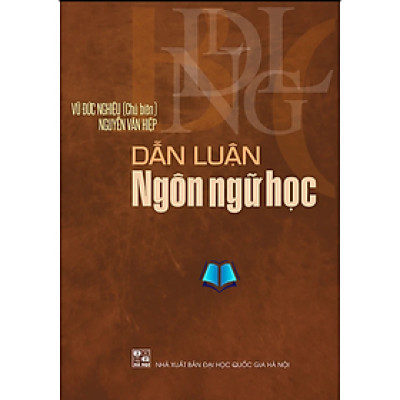 Sách - Dẫn Luận Ngôn ngữ học - Vũ Đức Nghiệu