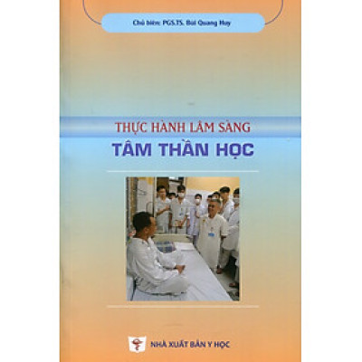 Sách - Thực hành Lâm sàng tâm thần học