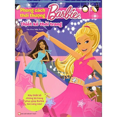 Sách Ghép Hình Barbie Thủ Công Dựng Hình Thời Trang Phong Cách Thời Thượng - Tân Việt Books