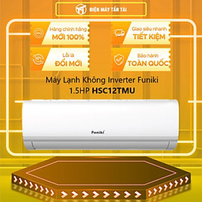 Máy lạnh Funiki 1.5 HP HSC12TMU - Hàng chính hãng (chỉ giao HCM)