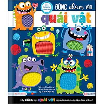Đừng Chạm Vào Quái Vật  - Sách Tương Tác Thông Minh