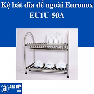 KỆ BÁT ĐĨA ĐỂ NGOÀI EURONOX EU1U-50A. Hàng Chính Hãng 