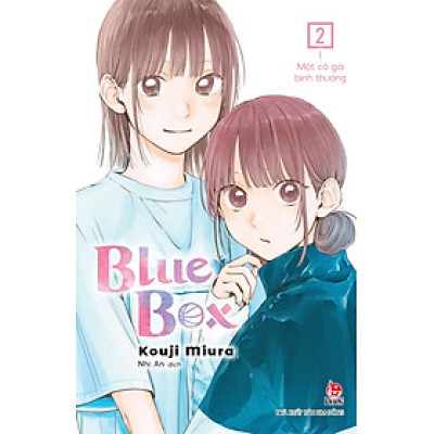 Blue Box Tập 2: Một Cô Gái Bình Thường