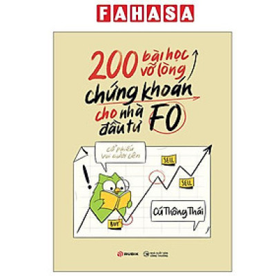 Sách - 200 Bài Học Vỡ Lòng Chứng Khoán Cho Nhà Đầu Tư FO