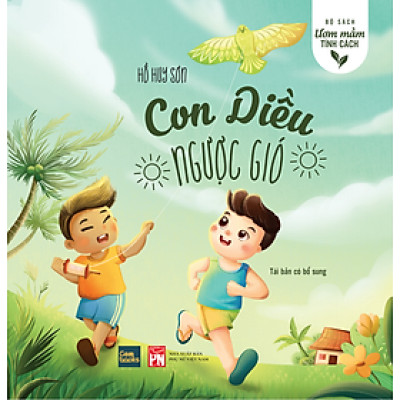 Sách Ươm Mầm Tính Cách: Con Diều Ngược Gió - Gembooks