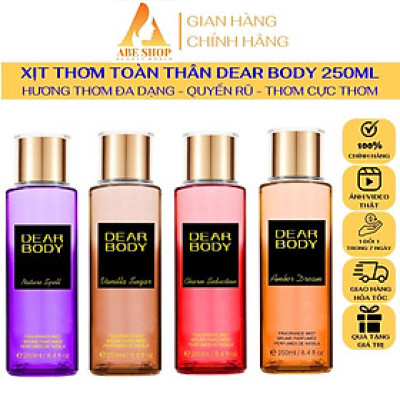 Body Mist DEAR BODY 250ml - Siêu Thơm Mời Bạn Cùng Xịt - Lưu Hương 8h - Hấp Dẫn - Quyến Rũ